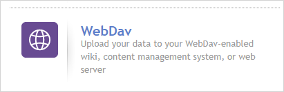 "WebDav" HTTP data destination type